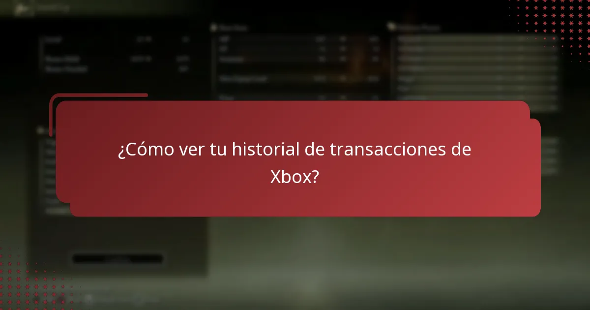 ¿Cómo ver tu historial de transacciones de Xbox?