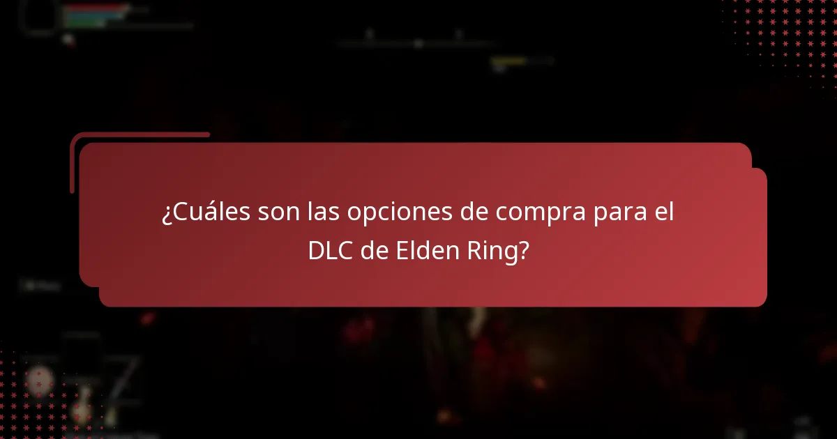 ¿Qué contenido incluye el DLC de Elden Ring?
