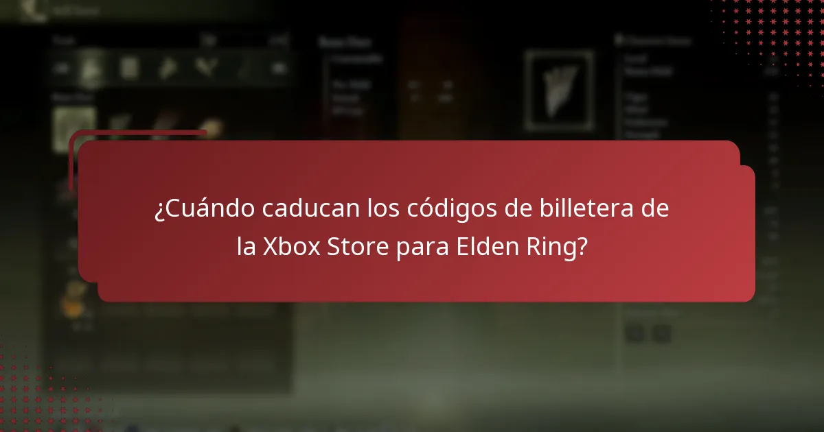 ¿Cuándo caducan los códigos de billetera de la Xbox Store para Elden Ring?